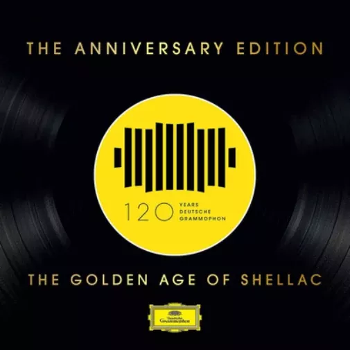 120 Years Deutsche Grammophon: The Golden Age of Shellac