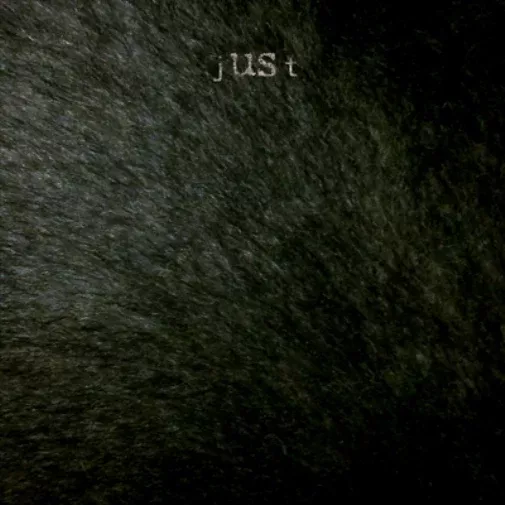 J US T