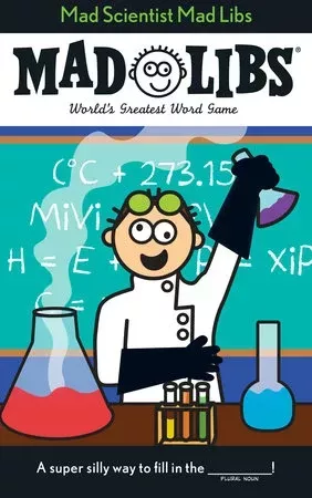 Mad Libs: Mad Scientist