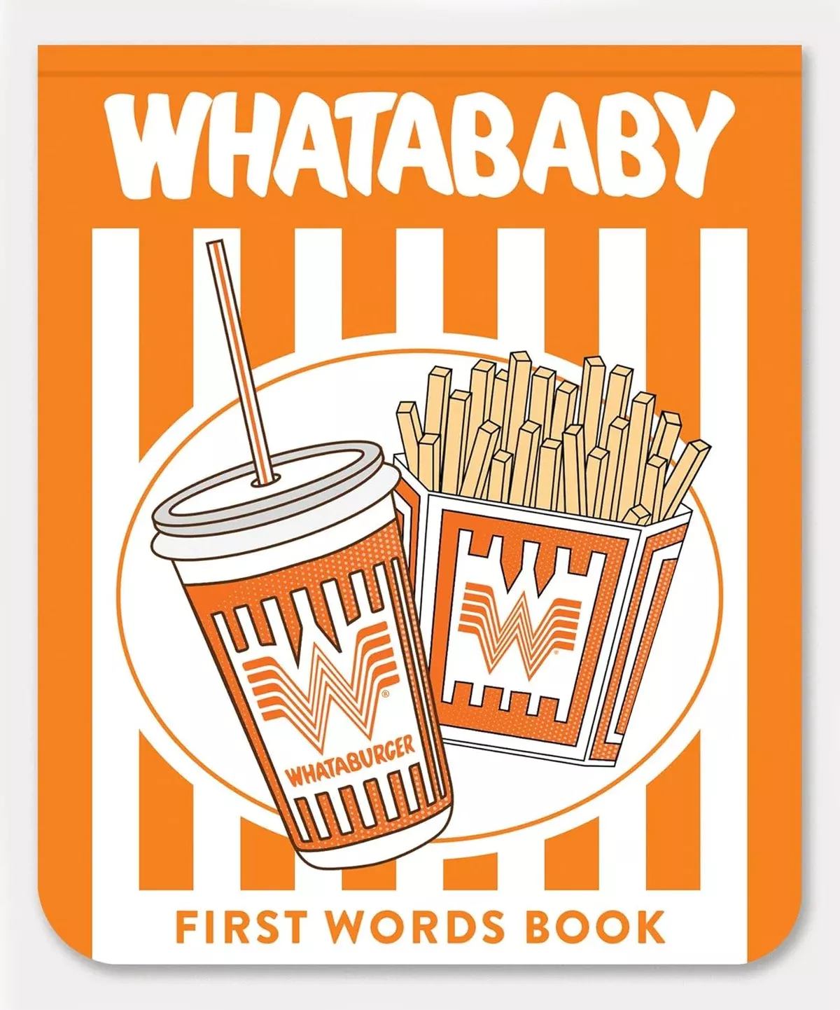 Whatababy Whataburger First Words Board Book